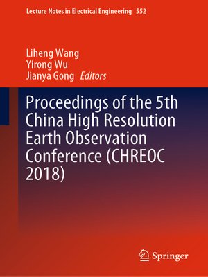 cover image of Proceedings of the 5th China High Resolution Earth Observation Conference (CHREOC 2018)